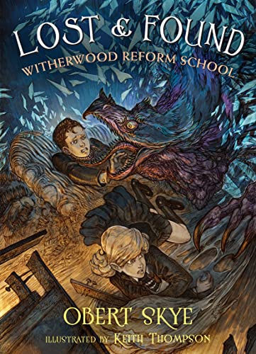 Beispielbild fr Lost & Found (Witherwood Reform School, 2) zum Verkauf von WorldofBooks