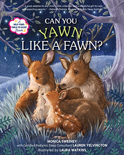 9781250104168: Can You Yawn Like a Fawn?: A Help Your Child to Sleep Book