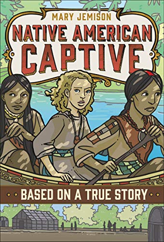 Stock image for Mary Jemison: Native American Captive (Based on a True Story) for sale by Gulf Coast Books