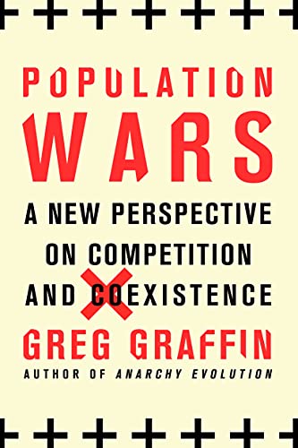 Imagen de archivo de Population Wars : A New Perspective on Competition and Coexistence a la venta por Better World Books