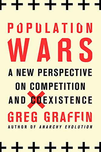 9781250105301: POPULATION WARS: A New Perspective on Competition and Coexistence