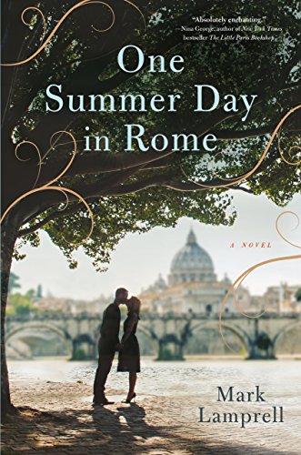 Stock image for One Summer Day in Rome : A Novel for sale by Better World Books: West