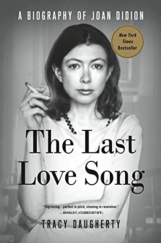 Imagen de archivo de The Last Love Song: A Biography of Joan Didion a la venta por savehere619