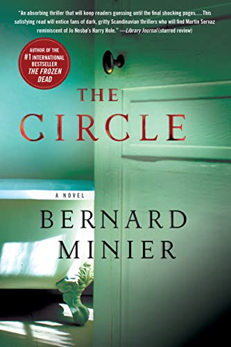 Beispielbild fr The Circle: A Novel (Commandant Martin Servaz) zum Verkauf von Wonder Book