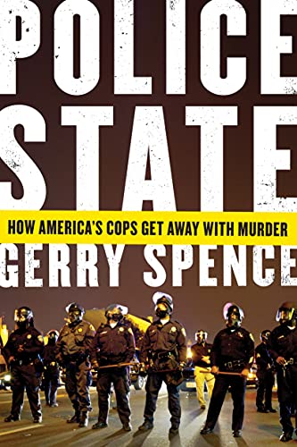 9781250106537: Police State: How America's Cops Get Away with Murder