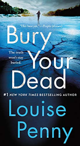 9781250106780: Bury Your Dead: A Chief Inspector Gamache Novel: 6