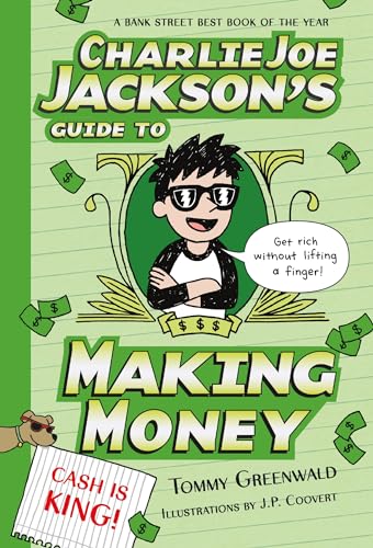 Stock image for Charlie Joe Jackson's Guide to Making Money (Charlie Joe Jackson Series, 4) for sale by Your Online Bookstore
