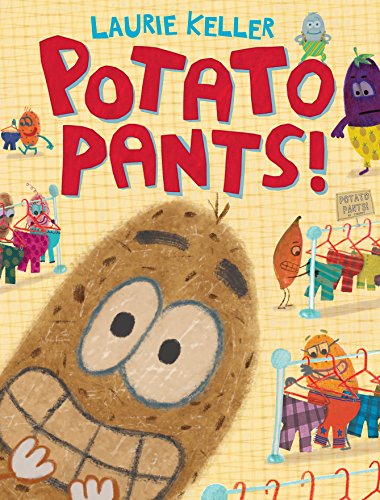 Beispielbild fr Potato Pants! zum Verkauf von Better World Books