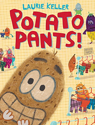 Stock image for Potato Pants! for sale by SecondSale