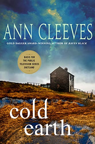 Imagen de archivo de Cold Earth: A Shetland Mystery (Shetland Island Mysteries, 7) a la venta por HPB-Red