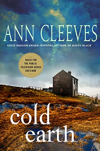 Stock image for Cold Earth : A Shetland Mystery for sale by Better World Books