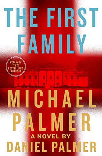Stock image for The First Family: A Novel for sale by SecondSale