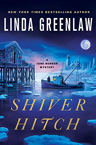 9781250107565: Shiver Hitch: A Jane Bunker Mystery (A Jane Bunker Mystery, 3)