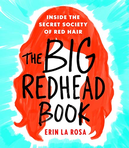 Stock image for The Big Redhead Book: Inside the Secret Society of Red Hair for sale by MusicMagpie