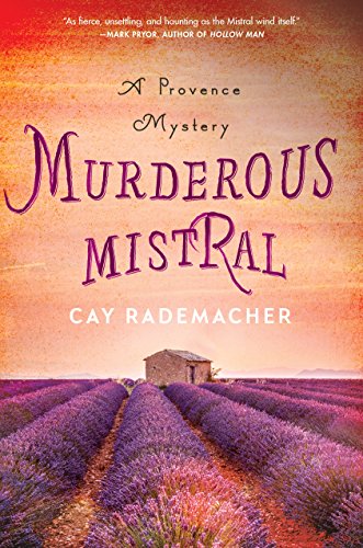 Beispielbild fr Murderous Mistral: A Provence Mystery (Roger Blanc, 1) zum Verkauf von Wonder Book