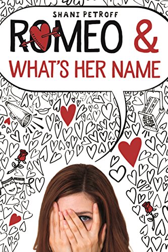 9781250111142: Romeo & What's Her Name