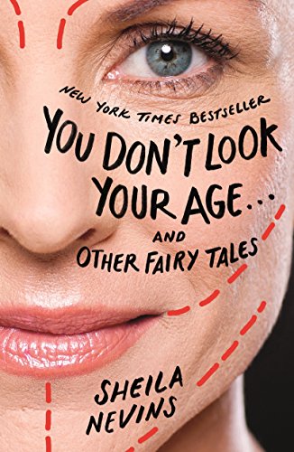 Beispielbild fr You Don't Look Your Age. and Other Fairy Tales zum Verkauf von Better World Books