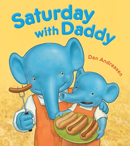 Beispielbild fr Saturday with Daddy zum Verkauf von Better World Books