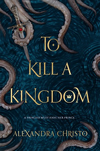 Stock image for To Kill a Kingdom for sale by SecondSale