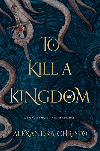 9781250112682: To Kill a Kingdom (Hundred Kingdoms)