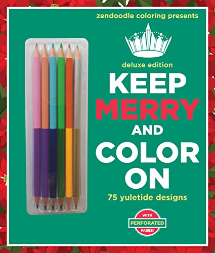 Imagen de archivo de Zendoodle Coloring Presents Keep Merry and Color on: Deluxe Edition with Pencils [With Pens/Pencils] a la venta por ThriftBooks-Dallas