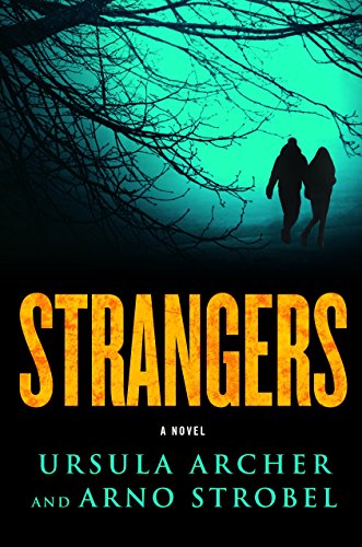 9781250113061: Strangers