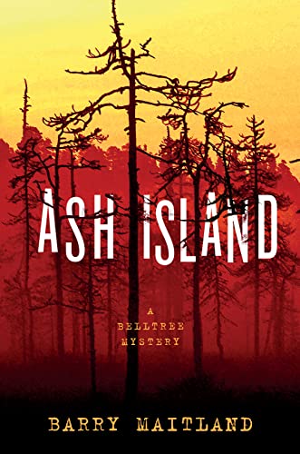 Beispielbild fr Ash Island : A Belltree Mystery zum Verkauf von Better World Books