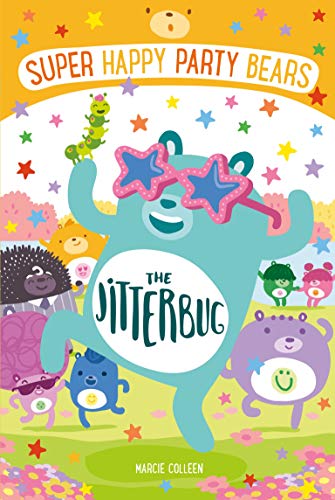 Imagen de archivo de Super Happy Party Bears: The Jitterbug a la venta por Your Online Bookstore