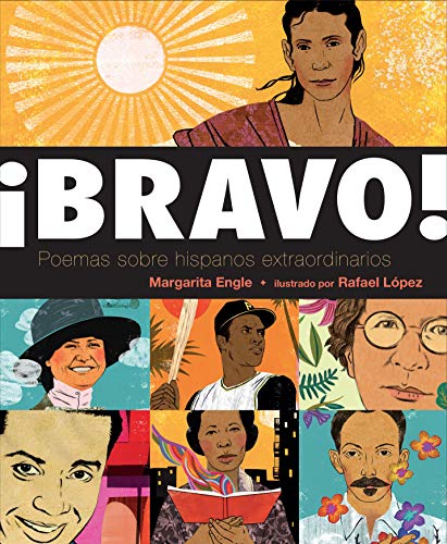 Stock image for �Bravo! (Spanish language edition): Poemas sobre Hispanos Extraordinarios (Spanish Edition) for sale by Wonder Book