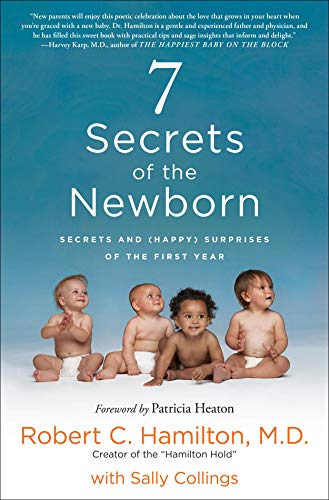 Imagen de archivo de 7 Secrets of the Newborn: Secrets and (Happy) Surprises of the First Year a la venta por WorldofBooks