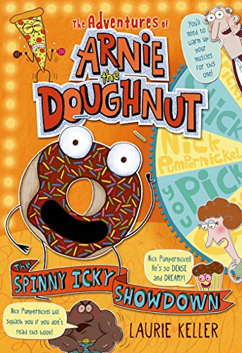 Beispielbild fr The Spinny Icky Showdown : The Adventures of Arnie the Doughnut zum Verkauf von Better World Books