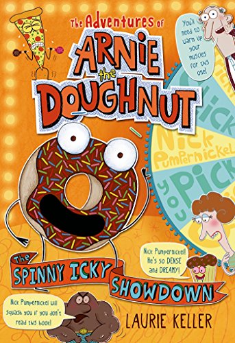 9781250114990: The Spinny Icky Showdown: The Adventures of Arnie the Doughnut: 3
