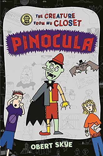 9781250115010: Pinocula: 3 (The Creature from My Closet, 3)