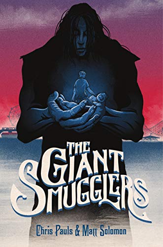 9781250115072: The Giant Smugglers