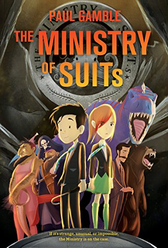 9781250115102: The Ministry of SUITs: 1