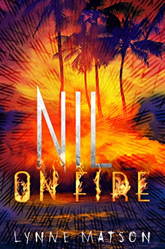 9781250115195: Nil on Fire (Nil Series, 3)