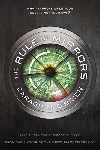9781250115355: Rule of Mirrors: Book Two of the Vault of Dreamers Trilogy
