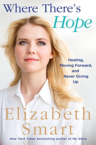 Beispielbild fr Where There's Hope: Healing, Moving Forward, and Never Giving Up zum Verkauf von SecondSale