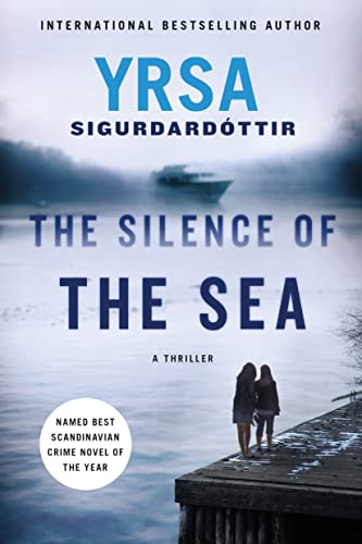 Beispielbild fr The Silence of the Sea: A Thriller (Thora Gudmundsdottir, 6) zum Verkauf von Wonder Book