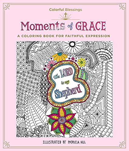 Stock image for Colorful Blessings: Moments of Grace: A Coloring Book of Faithful Expression for sale by SecondSale