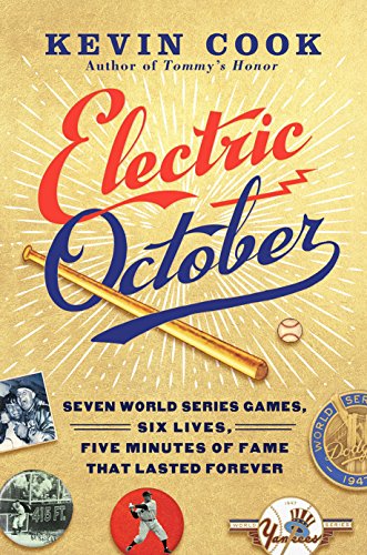 Stock image for Electric October : Seven World Series Games, Six Lives, Five Minutes of Fame That Lasted Forever for sale by Better World Books: West