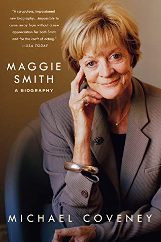 Beispielbild fr Maggie Smith: A Biography: A Biography zum Verkauf von Wonder Book