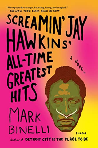 Imagen de archivo de Screamin' Jay Hawkins' All-Time Greatest Hits: A Novel a la venta por HPB Inc.