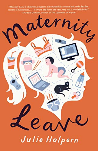 Beispielbild fr Maternity Leave: A Novel zum Verkauf von Better World Books