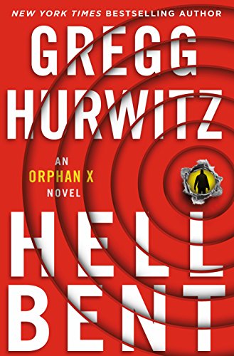 9781250119179: Hellbent: An Orphan X Novel