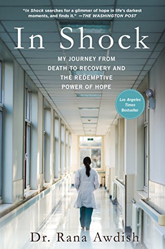 Beispielbild fr In Shock : My Journey from Death to Recovery and the Redemptive Power of Hope zum Verkauf von Better World Books