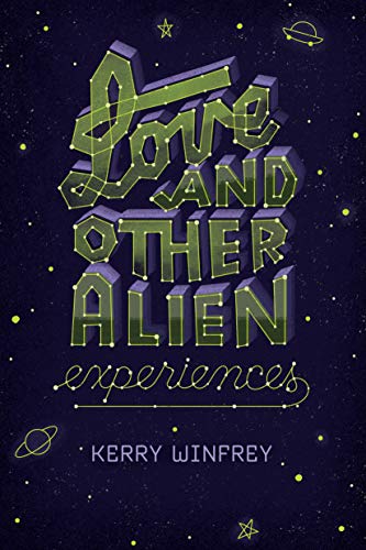 Beispielbild fr Love and Other Alien Experiences zum Verkauf von Buchmarie