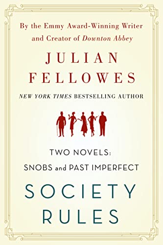 Beispielbild fr Society Rules: Two Novels: Snobs and Past Imperfect zum Verkauf von ThriftBooks-Atlanta