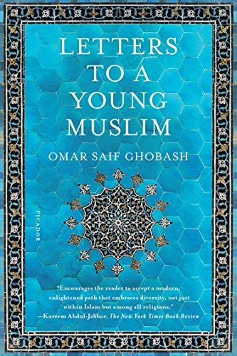 Beispielbild fr Letters to a Young Muslim zum Verkauf von SecondSale