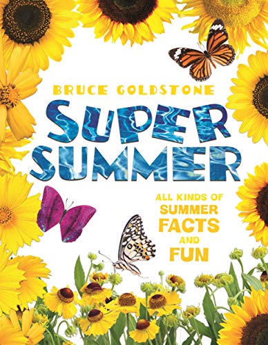 9781250120151: Super Summer: All Kinds of Summer Facts and Fun (Season Facts and Fun)